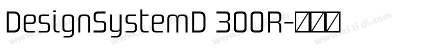 DesignSystemD 300R字体转换